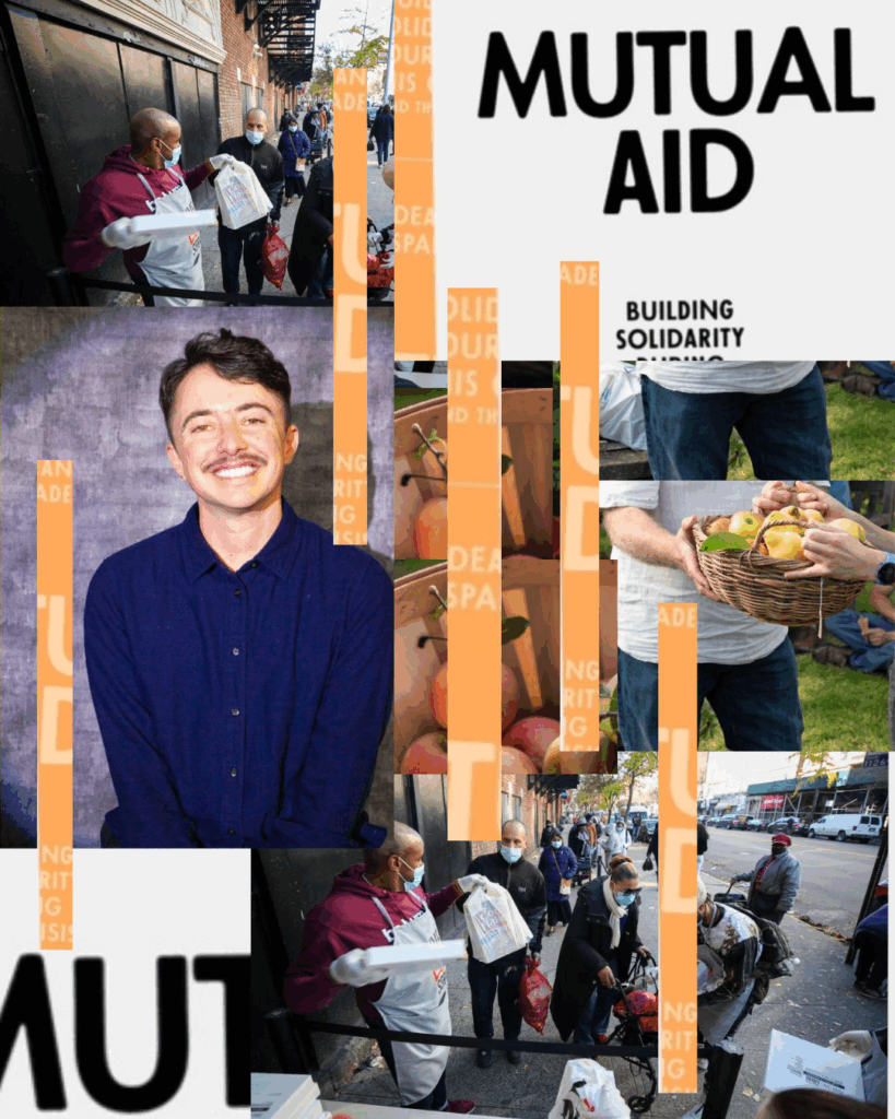 Photo collage inlcudes Dean Spade smiling, text saying "mutual aid building solidarity" and images suggesting people giving out aid & supporting others